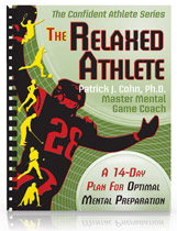 Sports Psychology Workbook The Relaxed Athlete Workbook